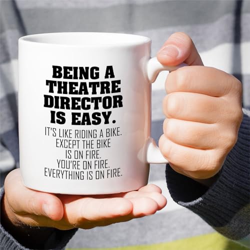 Funny Theatre Director or Humorous Gift for | Ceramic Coffee Mug | 11 OZ