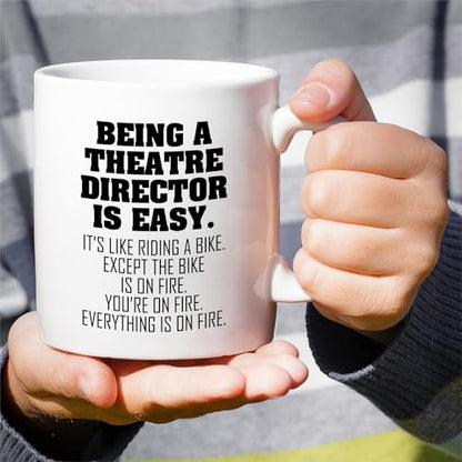 Funny Theatre Director or Humorous Gift for | Ceramic Coffee Mug | 11 OZ