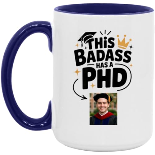 Persoanlized Funny PhD This Badass Has a | Customised Coffee Mug | 11 OZ