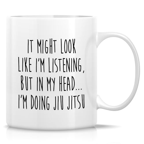 Funny Jiu-Jitsu or Humorous Sarcastic Gift for | Ceramic Coffee Mug | 11 OZ