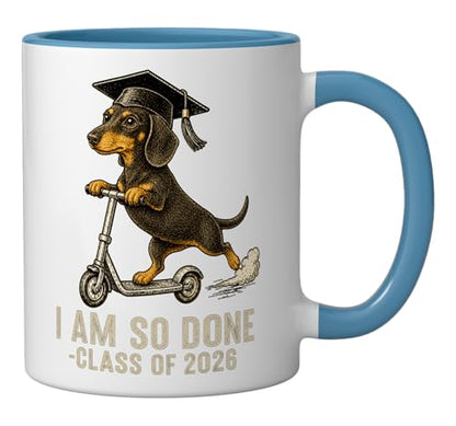 I Am So Done Class of 2026 Senior Funny | Ceramic Coffee Mug | 11 OZ