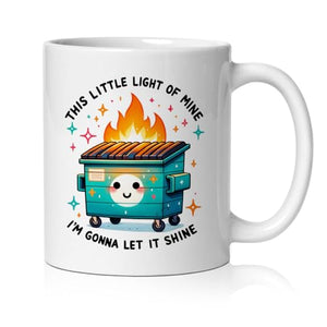 Funny Dumpster Fire Sarcastic Gifts for Women | Ceramic Coffee Mug | 11 OZ