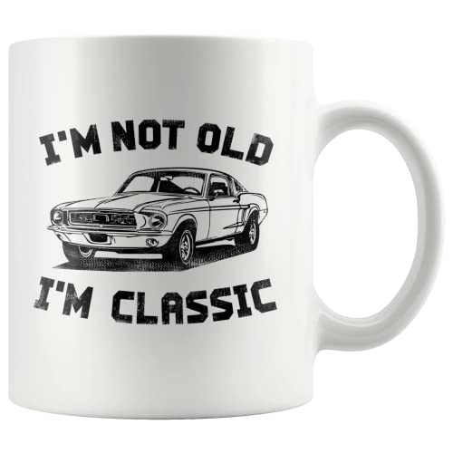 I m Not Old Classic Retirement Gift Retired | Ceramic Coffee Mug | 11 OZ