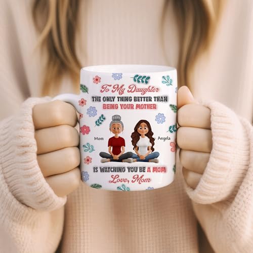 To My Daughter The Only Thing Better Than | Customised Coffee Mug | 11 OZ