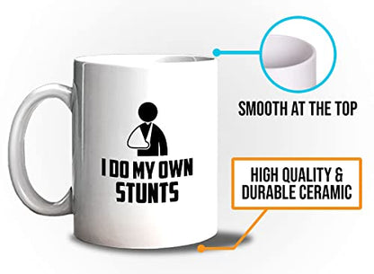 Get Well Gift I Do My Own Stunts Humorous for | Ceramic Coffee Mug | 11 OZ