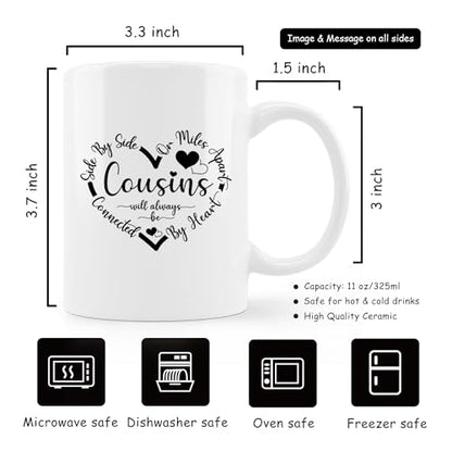 Cousins Gifts For Side By Or Miles Apart Will | Ceramic Coffee Mug | 11 OZ