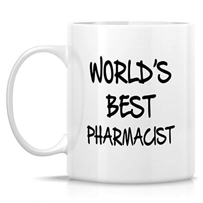 Funny World s Best Pharmacist Sarcasm | Ceramic Coffee Mug | 11 OZ