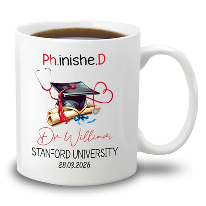 Personalized Graduation Phd Phinished | Customised Coffee Mug | 11 OZ