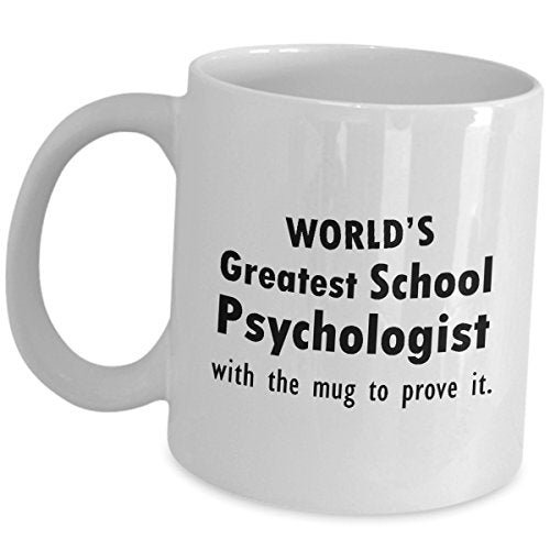 Worlds Greatest School Psychologist Gifts With | Ceramic Coffee Mug | 11 OZ