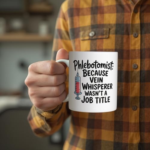 Phlebotomy Gifts Funny for Phlebotomists Ideal | Ceramic Coffee Mug | 11 OZ