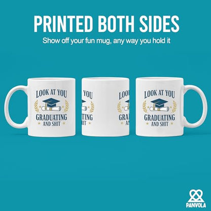 Look At You Graduating And Shit Graduation | Ceramic Coffee Mug | 11 OZ