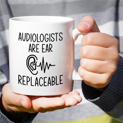 Funny Audiologist Audiologists Are Ear | Ceramic Coffee Mug | 11 OZ