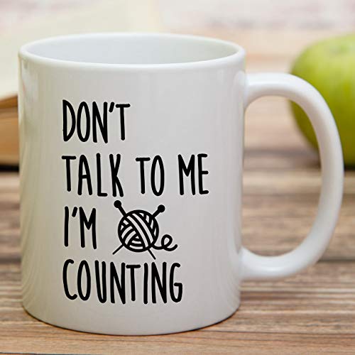 Funny Don t Talk To Me I m Counting Knit | Ceramic Coffee Mug | 11 OZ
