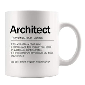 Architect Definition Gifts For Men Women | Ceramic Coffee Mug | 11 OZ