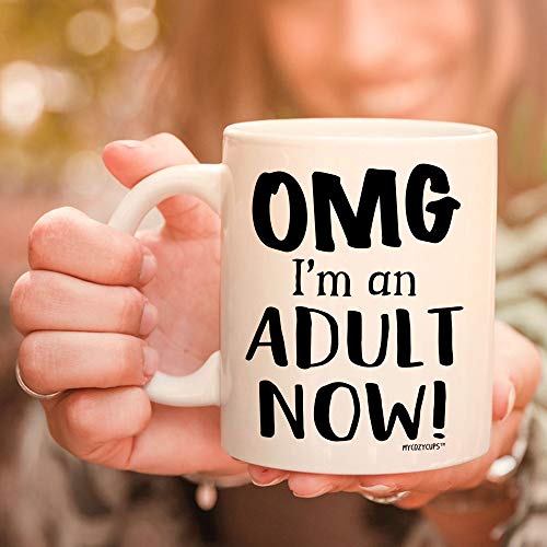 18th Birthday OMG I m An Adult Now | Ceramic Coffee Mug | 11 OZ