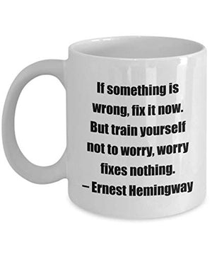 If something is wrong fix it now But train | Ceramic Coffee Mug | 11 OZ