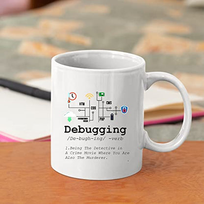 Debugging Definition Funny Gift Computer | Ceramic Coffee Mug | 11 OZ