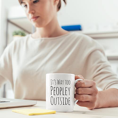 Funny For Introvert Anti Social People Its Way | Ceramic Coffee Mug | 11 OZ