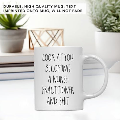 Funny Gift Look at You Becoming a Nurse | Ceramic Coffee Mug | 11 OZ