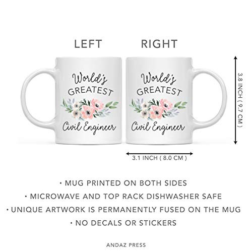 Gift for Women World s Greatest Civil Engineer | Ceramic Coffee Mug | 11 OZ