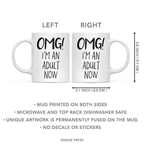 18th Birthday Gag Gift OMG I m an Adult Now | Ceramic Coffee Mug | 11 OZ