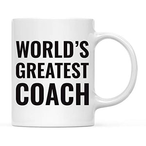 Gift for Men or Women World s Greatest Coach | Ceramic Coffee Mug | 11 OZ