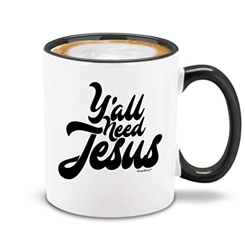shop4ever Y all Need Jesus Handle Funny | Ceramic Coffee Mug | 11 OZ