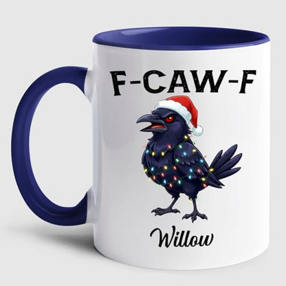 Caw-F Crow Accent Custom Humor Gift For | Customised Coffee Mug | 11 OZ