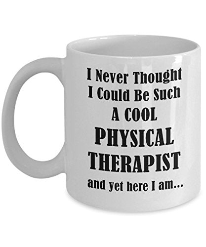 Physical Therapist Ideas PT Gifts For Women | Ceramic Coffee Mug | 11 OZ