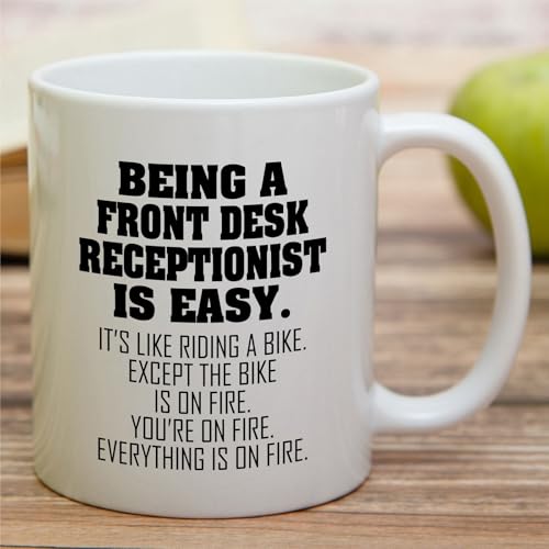 Funny Front Desk Receptionist or Humorous | Ceramic Coffee Mug | 11 OZ