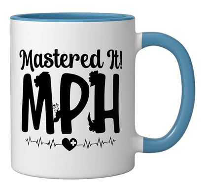 Mastered It MPH Graduate Master Of Public | Ceramic Coffee Mug | 11 OZ