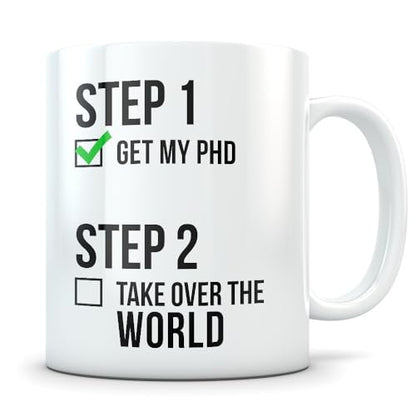 PHD graduation gift Doctor idea Doctoral | Ceramic Coffee Mug | 11 OZ