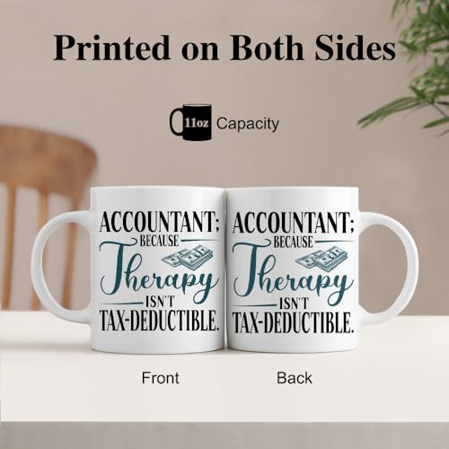 Accountant Because Therapy Isn t | Ceramic Coffee Mug | 11 OZ