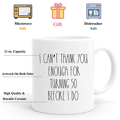 joey I Can Not Thank You Enough for Turning 50 | Ceramic Coffee Mug | 11 OZ