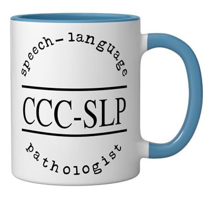 Speech Language Pathologist for CCC SLP | Ceramic Coffee Mug | 11 OZ