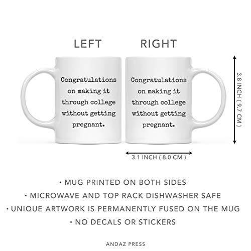 Graduation Gift Congratulations on Funny | Ceramic Coffee Mug | 11 OZ