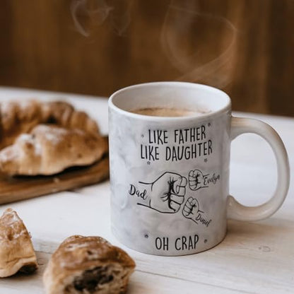 Funny Like Father Daughter Personalized Dad | Customised Coffee Mug | 11 OZ