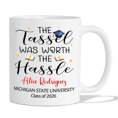 The Tassel Was Worth Hassle Personalized | Customised Coffee Mug | 11 OZ