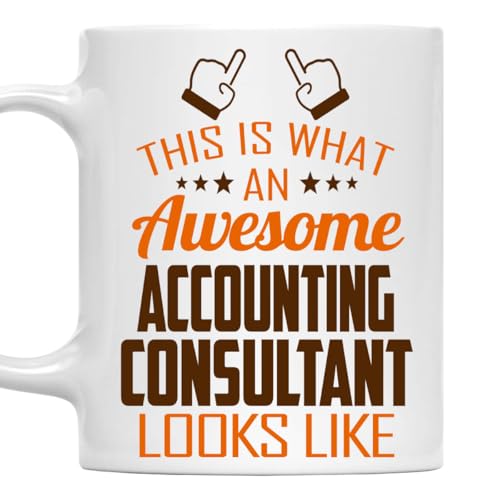 Awesome Accounting Consultant This Is What an | Ceramic Coffee Mug | 11 OZ