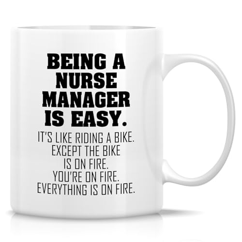 Funny Nurse Manager or Humorous Sarcastic Gift | Ceramic Coffee Mug | 11 OZ