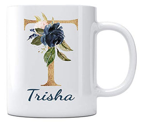 Mother s day Gifts Idea with Name Trisha for | Ceramic Coffee Mug | 11 OZ
