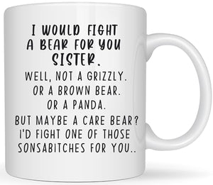 Fight Bear For Sister Funny Gift Sisters In | Ceramic Coffee Mug | 11 OZ
