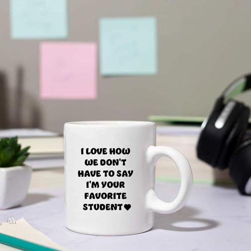 I Love How We Don t Have to Say m Your | Ceramic Coffee Mug | 11 OZ