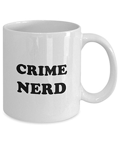 Criminologist Gifts Crime Nerd Criminology | Ceramic Coffee Mug | 11 OZ