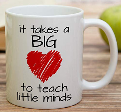 Funny It Takes a Big Heart to Teach Little | Ceramic Coffee Mug | 11 OZ