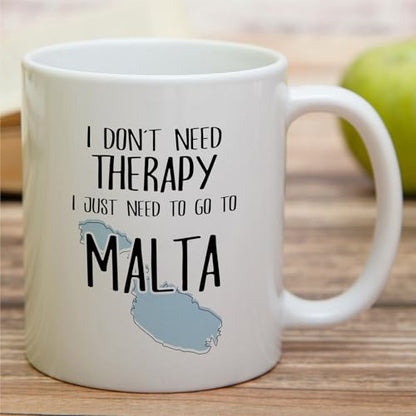 Funny Malta Lover Don t Need Therapy Just to | Ceramic Coffee Mug | 11 OZ