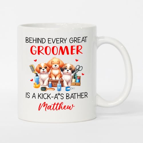 Personalized Dog Groomer Behind Every Great | Customised Coffee Mug | 11 OZ