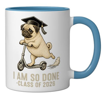 I Am So Done Class of 2026 Senior 26 Funny | Ceramic Coffee Mug | 11 OZ