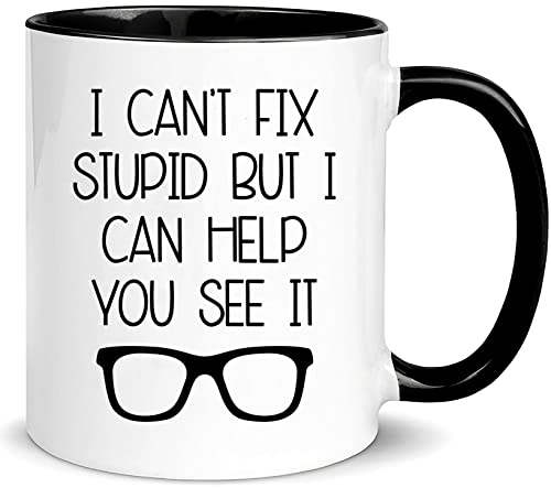 wonwhew YYWUDISHOP I Can t Fix Stupid But Help | Ceramic Coffee Mug | 11 OZ