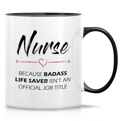 Funny Nurse cause Badass Life Saver Doctorate | Ceramic Coffee Mug | 11 OZ